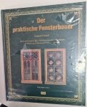 Der praktische Fensterbauer, Neu, Originalverpackt!!!, August Graef, nur noch 1 Stück verfügbar